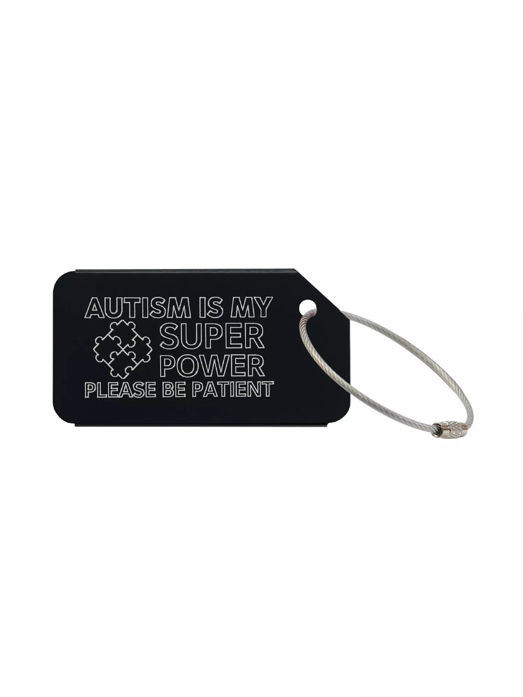 Black medical luggage tag with the text 'Autism Is My Super Power Please Be Patient' engraved.